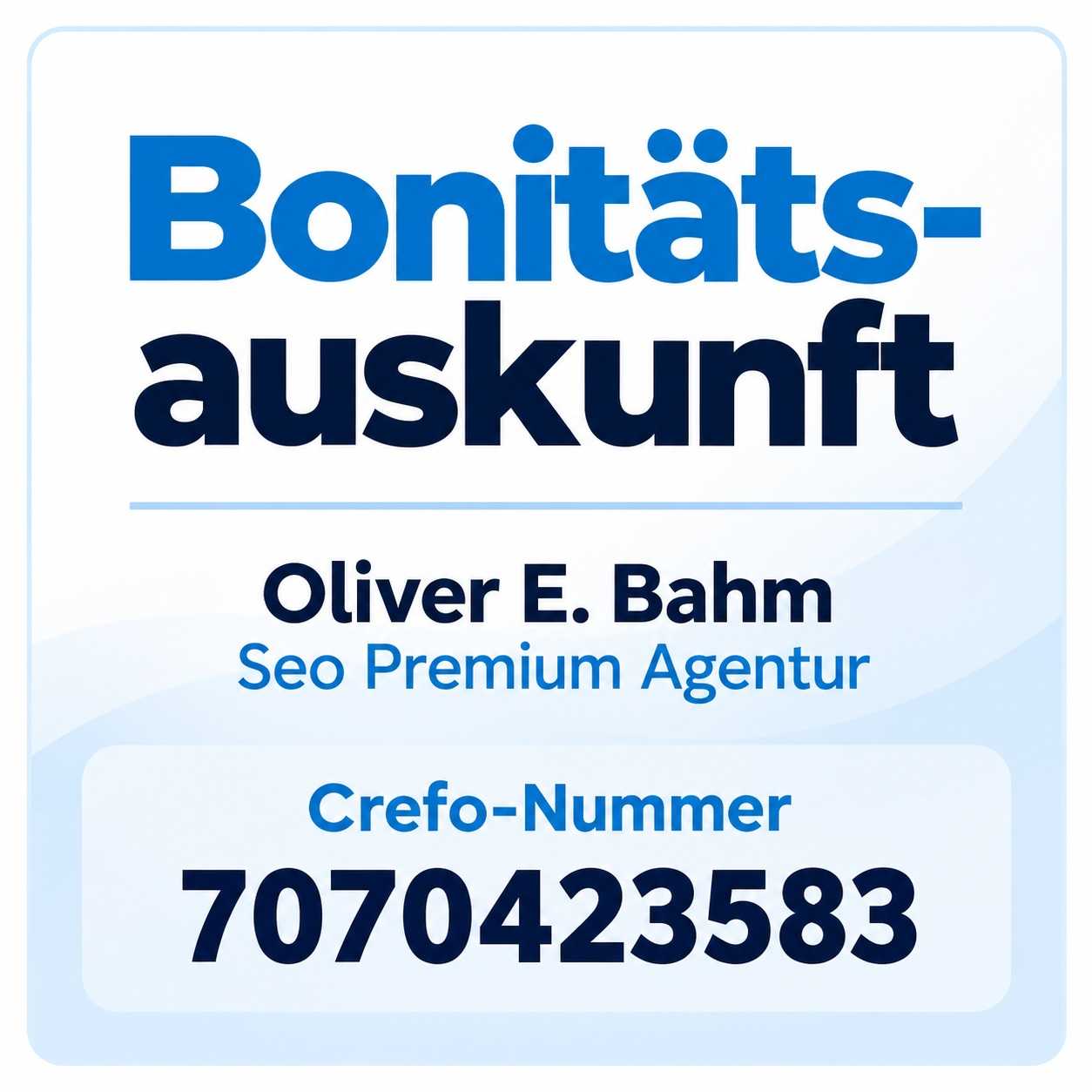 Bonitätsauskunft Seo Premium Agentur, Oliver E. Bahm, Crefo-Nummer 7070423583