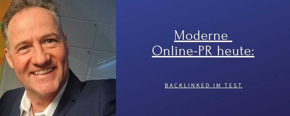 Moderne Online-PR heute: Backlinked im Test